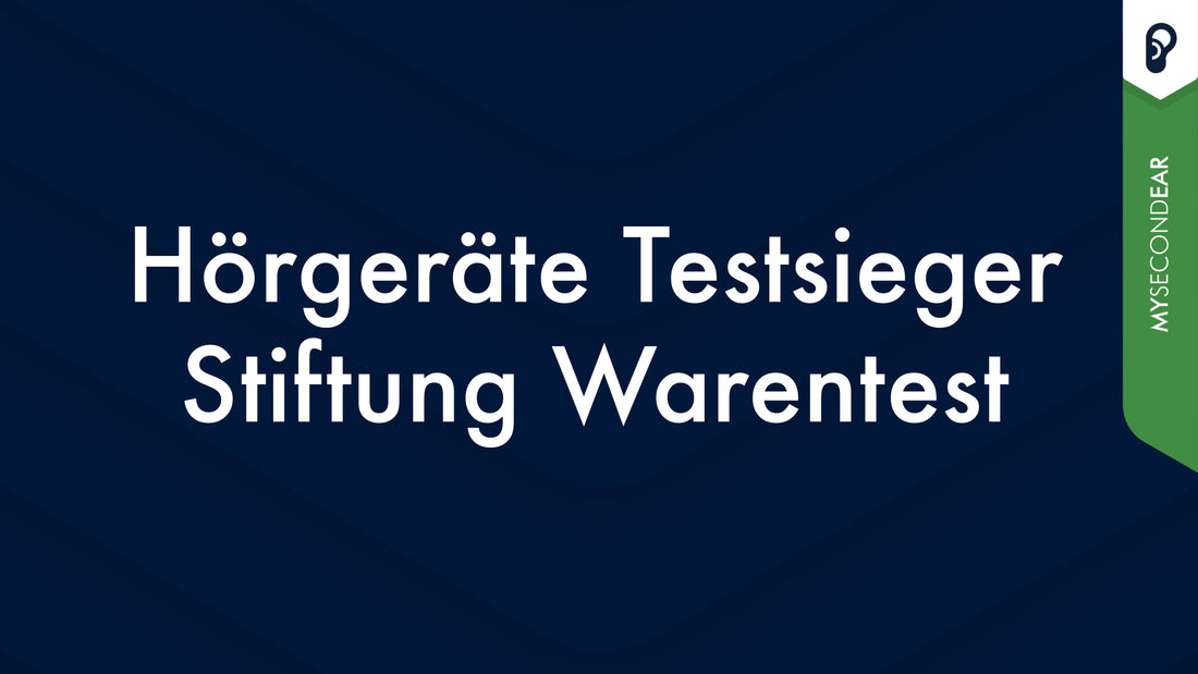 Hörgeräte Testsieger Stiftung Warentest Ergebnisse zusammengefasst